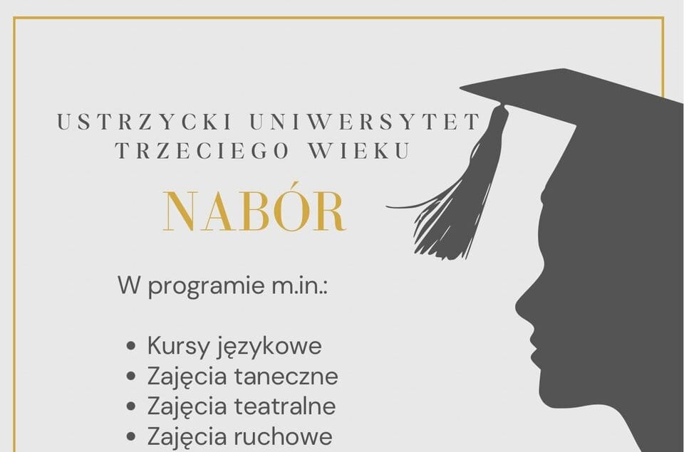 Ustrzycki Uniwersytet Trzeciego Wieku zaprasza!