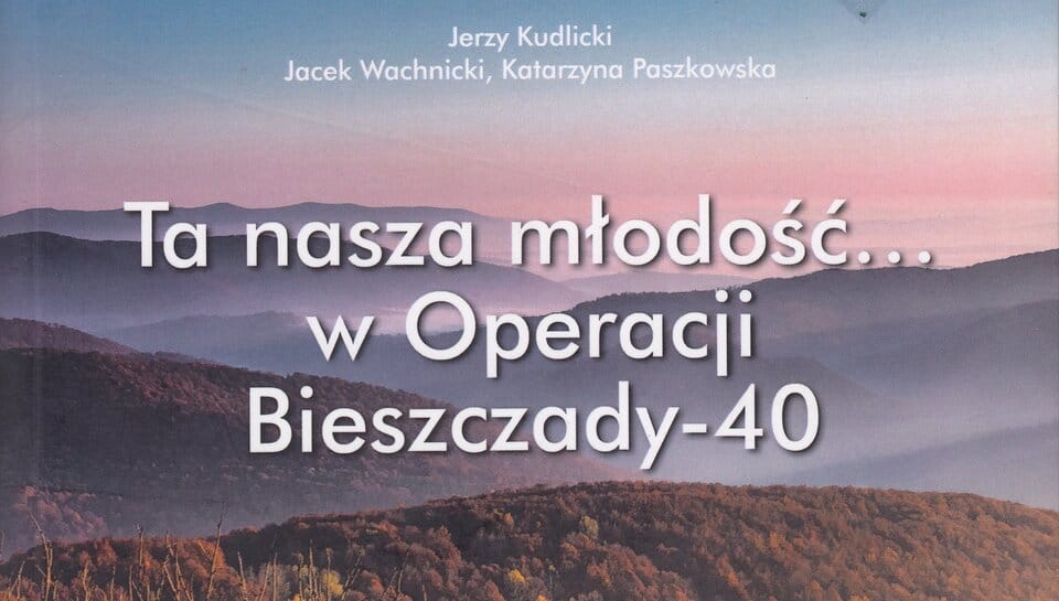 Bieszczadzka Biblioteczka - książka o Operacji Bieszczady-40