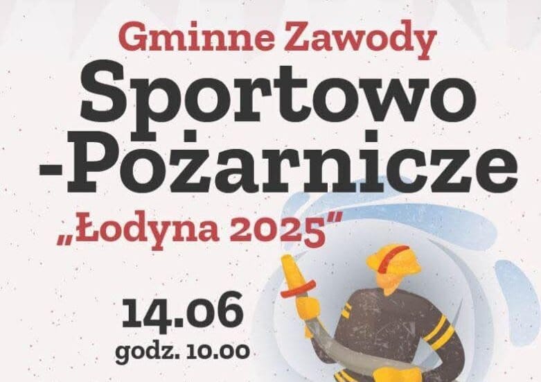 Gminne Zawody Sportowo-Pożarnicze w Łodynie