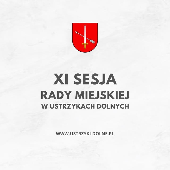 XI sesja Rady Miejskiej w Ustrzykach Dolnych