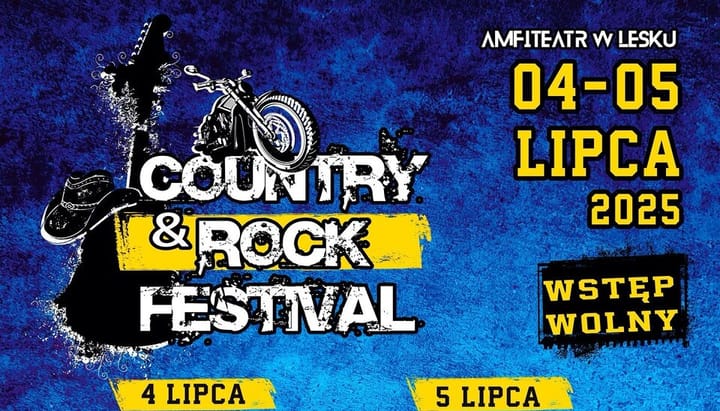 Country & Rock Festival Lesko 2025 - muzyka, emocje i wolność!