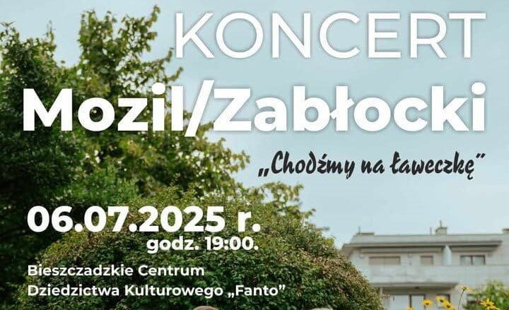 Chodźmy na ławeczkę - koncert Czesława Mozila i Michała Zabłockiego