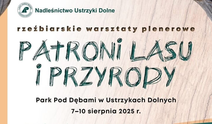 Patroni lasu i przyrody - rzeźbiarskie warsztaty plenerowe