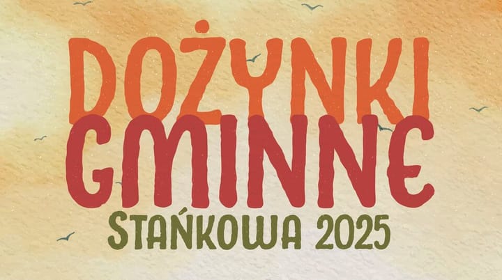 Dożynki Gminne Stańkowa 2025